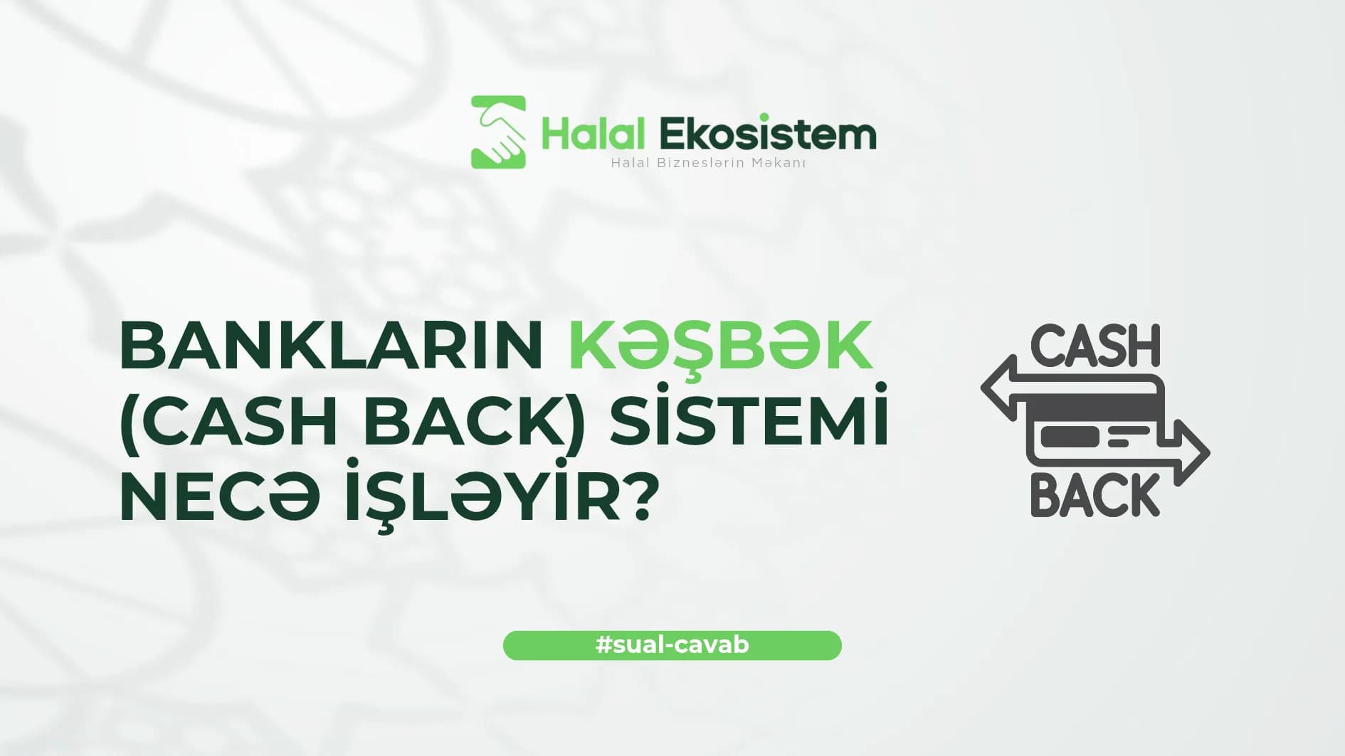 Cash Back (kəşbək) mexanizmi necə işləyir?