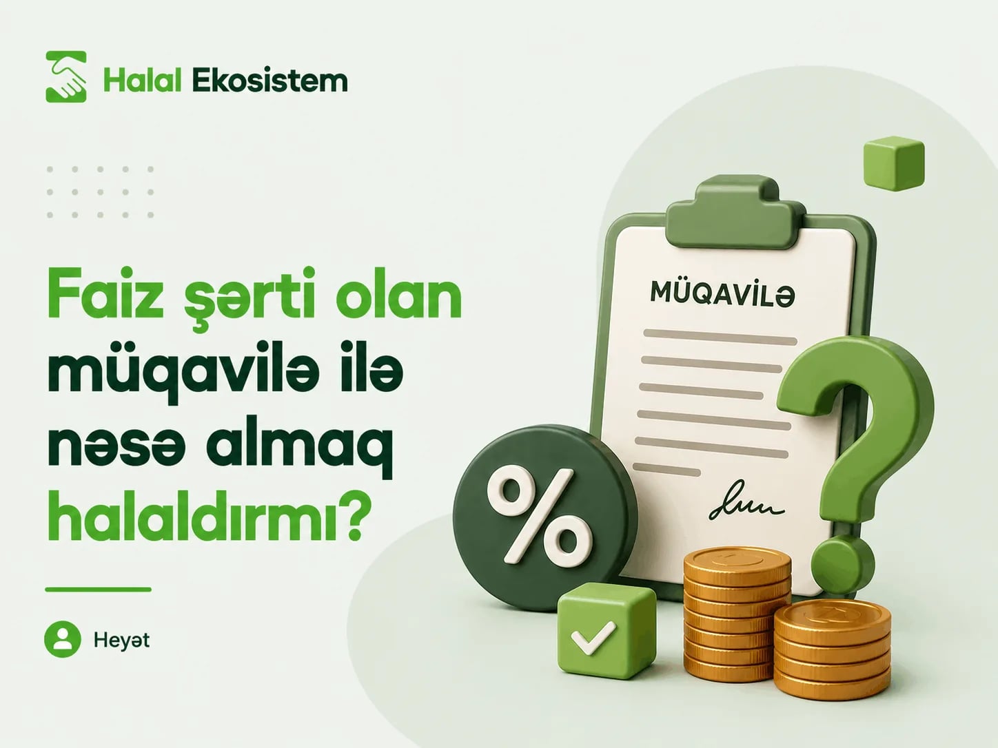 Faiz şərti olan müqavilə ilə nəsə almaq halaldırmı?