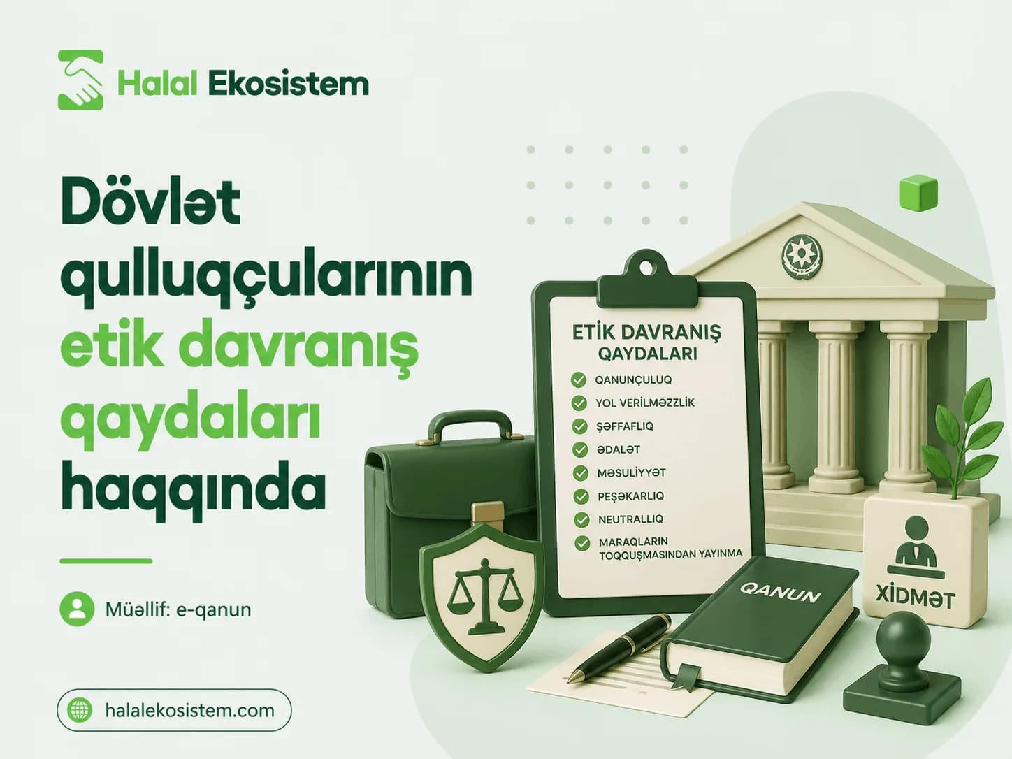 Dövlət qulluqçularının etik davranış qaydaları haqqında