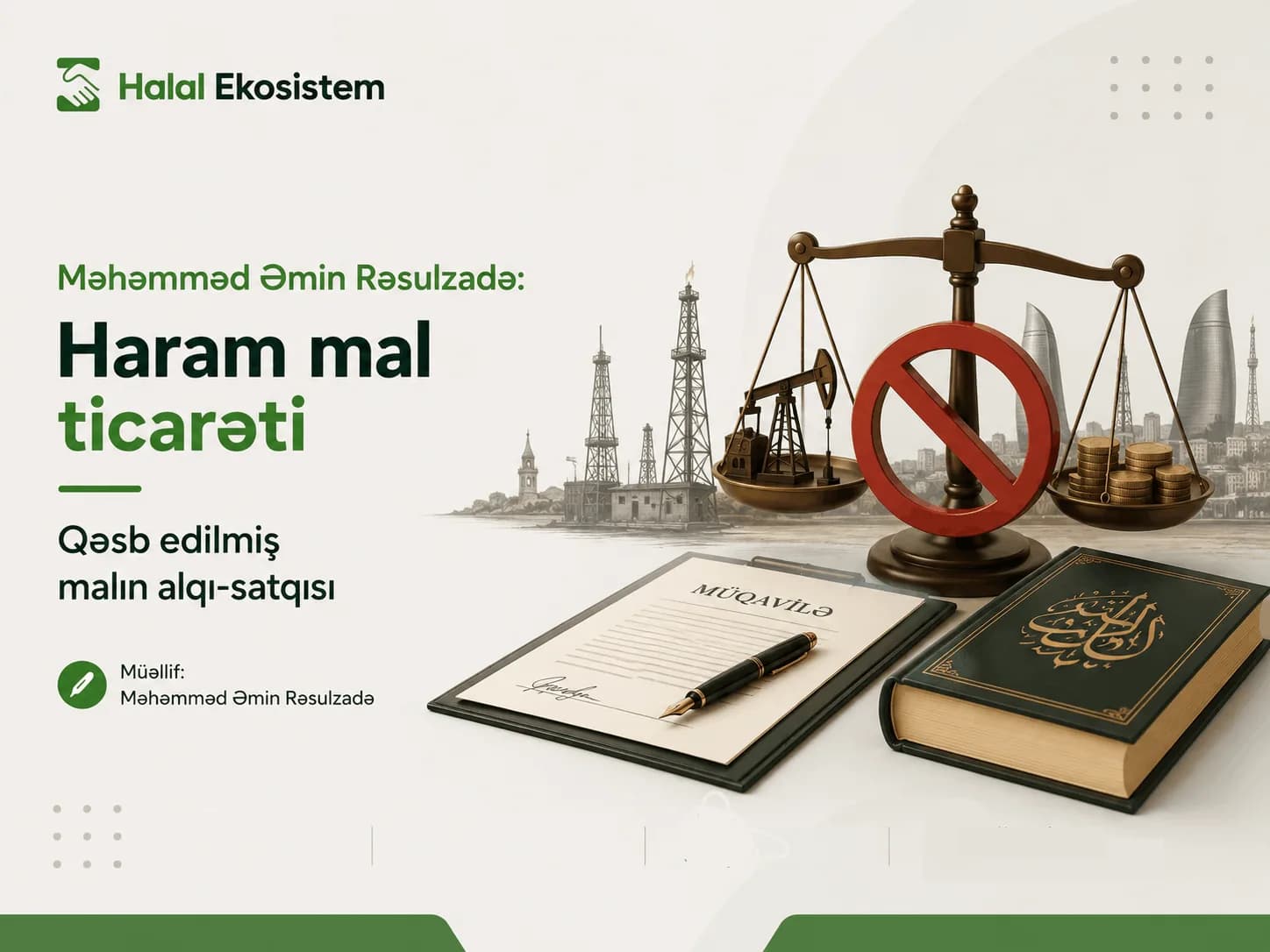 Məhəmməd Əmin Rəsulzadə: Haram mal ticarəti