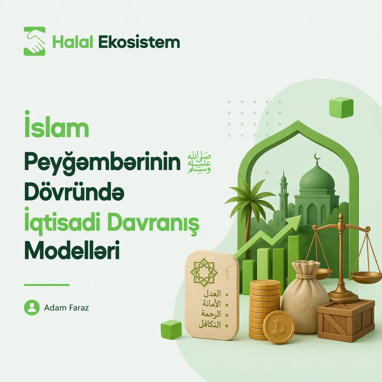 İslam Peyğəmbərinin ﷺ Dövründə İqtisadi Davranış Modelləri