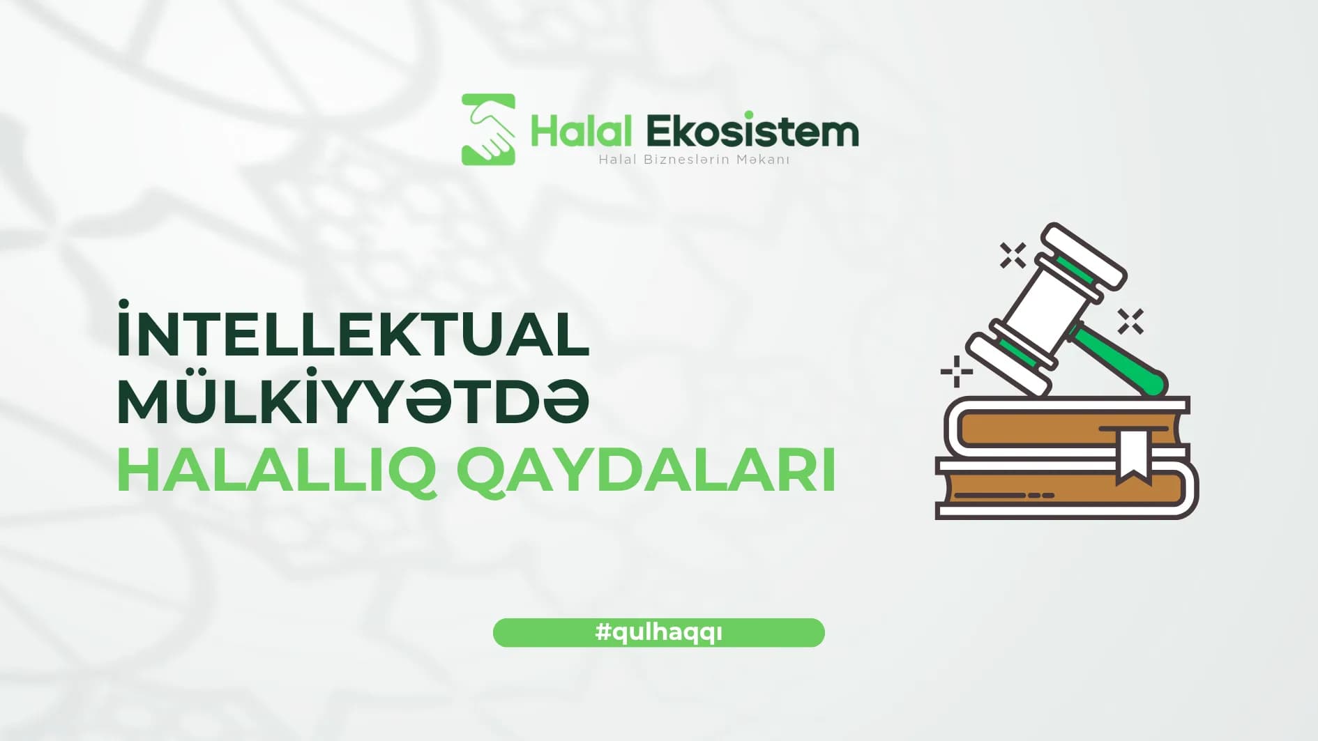 İntellektual mülkiyyətdə halallıq qaydaları