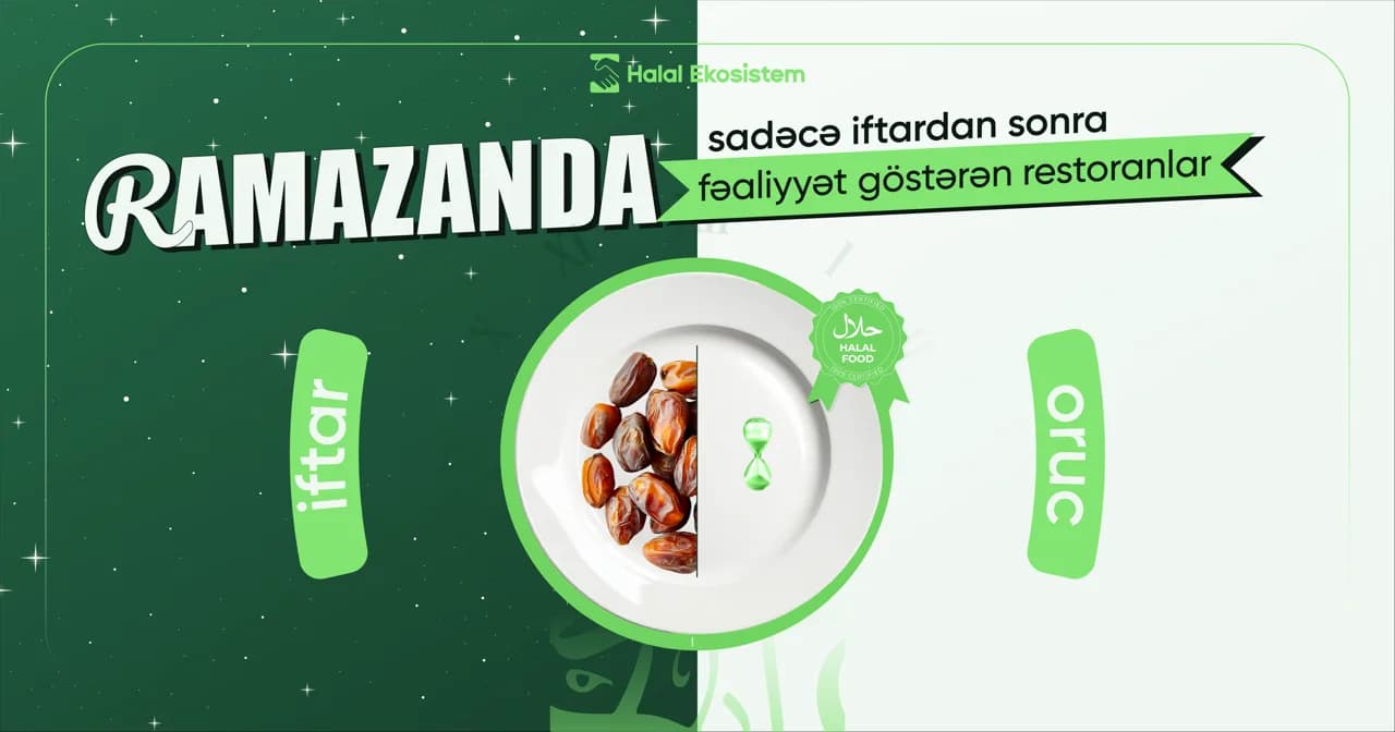 Ramazan Ayında İctimai İaşə Məkanları Üçün Halal Fəaliyyət Qaydaları